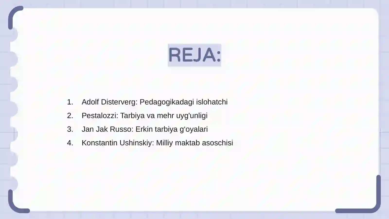Adolf Disterverg, logan Genrix Pestalotsi, jan Jak Russo, Konstantin Dmitrevich Ushinskiy, Vasiliy Aleksanrovich Suxomilinskiylarning pedagogikada qoʻshgan hissasi 2