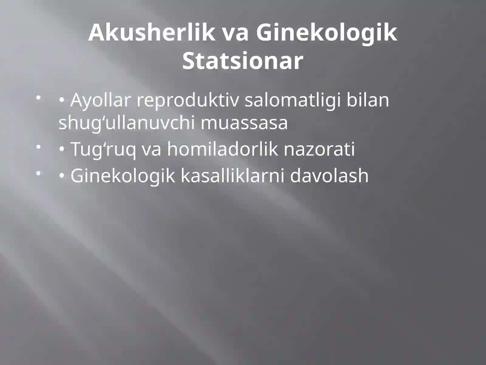Akusherlik va Ginekologik Statsionarning Tuzilishi va Ayollar Jinsiy A’zolarining Klinika Anatomiyasi 2