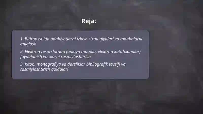 Bitiruv malakaviy ishlarida adabiyotlar topish va rasmiylashtirish 2
