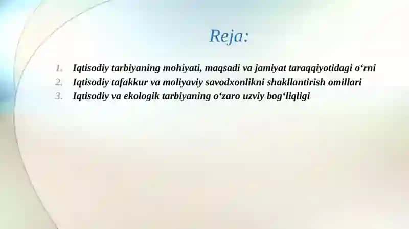 Iqtsodiy va ekologik tarbiya.Fuqarolik tarbiyasi.Ma’naviy-axloqiy tarbiya. 2