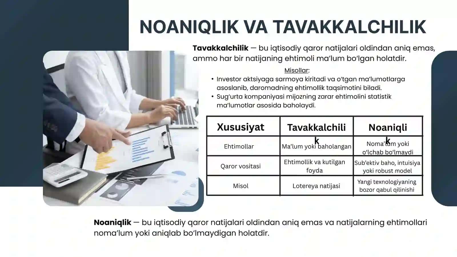Tavakkalchilik va Noaniqlik Nazariyasi 2