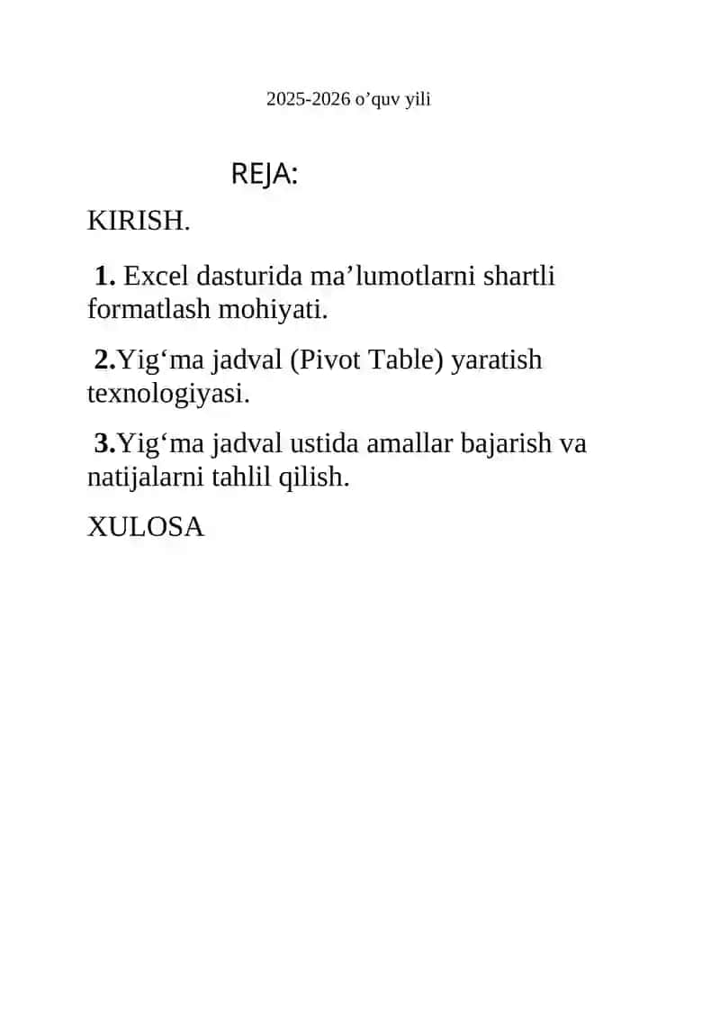 Excel dasturida malumotlarni shartli formatlash. Yig'ma jadval hosil qilish va uning ustida amallar bajarish 2