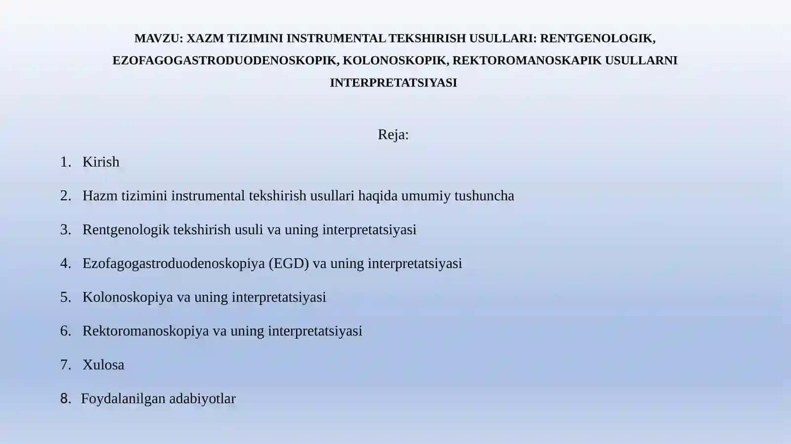 XAZM TIZIMINI INSTRUMENTAL TEKSHIRISH USULLARI: RENTGENOLOGIK, EZOFAGOGASTRODUODENOSKOPIK, KOLONOSKOPIK, REKTOROMANOSKAPIK USULLARNI INTERPRETATSIYASI 2