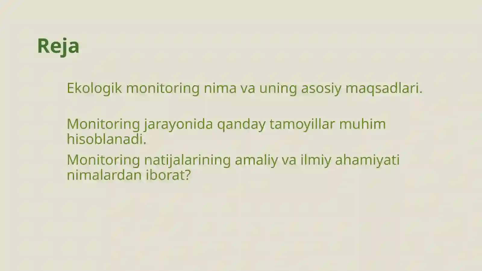 Ekologik monitoringning tadqiqot tamoyillari va xususiyatlari 2