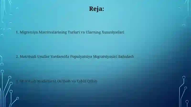 Migratsiya Matritsalarining Turlari va Ularning Xususiyatlari 2