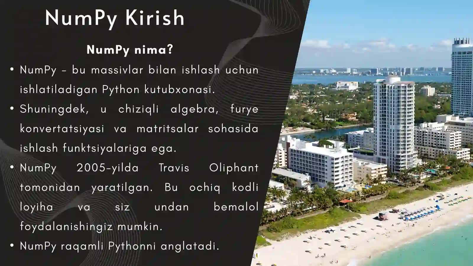 NUMPY KUTUBXONASI VA MASSIVLAR BILAN ISHLASH 2
