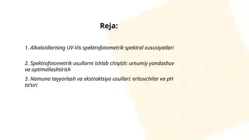 Alkaloidiami spektrofotometrik usullarda sifat va miqdorini aniqlash 2