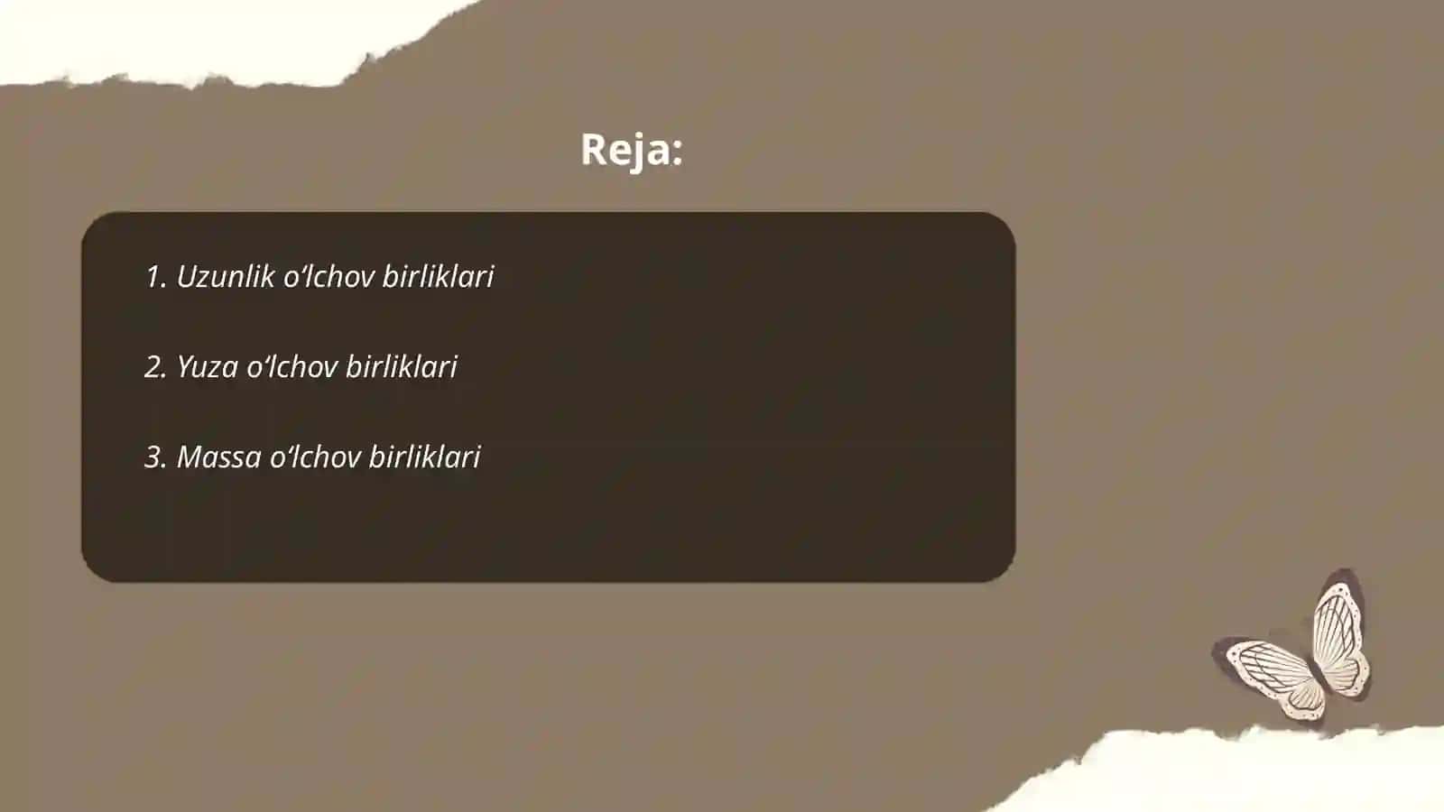 Uzunlik va yuza oʻlchov birliklari. Massa va sigʻim oʻlchov birliklari 2