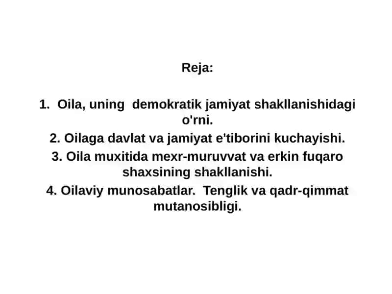 Oila demokratik jamiyat kurilishining asosiy buguni 2