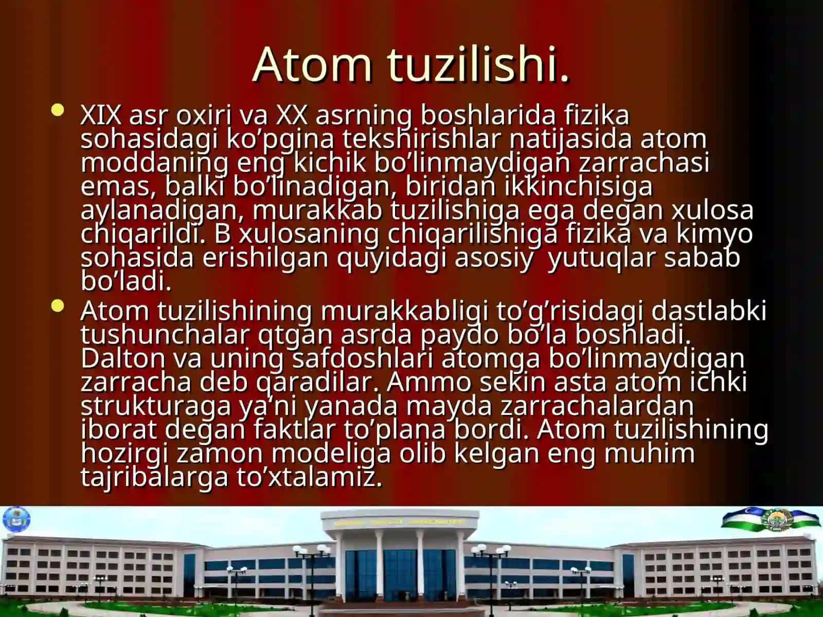 Atom tuzilishi. Bor nazariyasi. Atomdagi elektron holatlar. Kvant sonlar. s-, p-, d-,f-elektronlar. 2