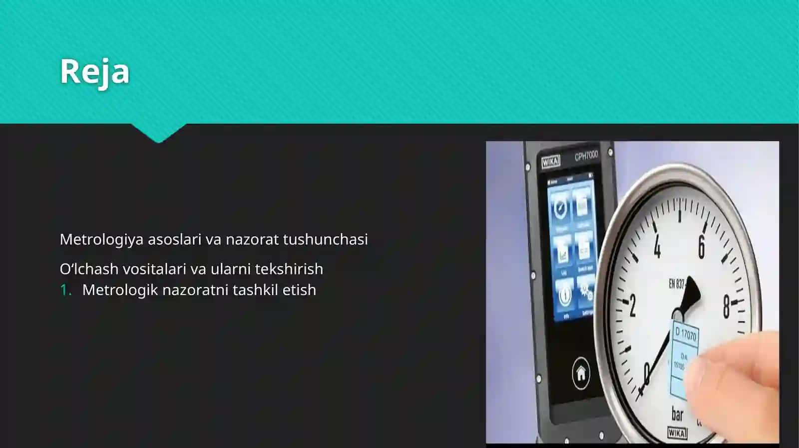 O‘lchash vositalarining metrologik nazorati 2
