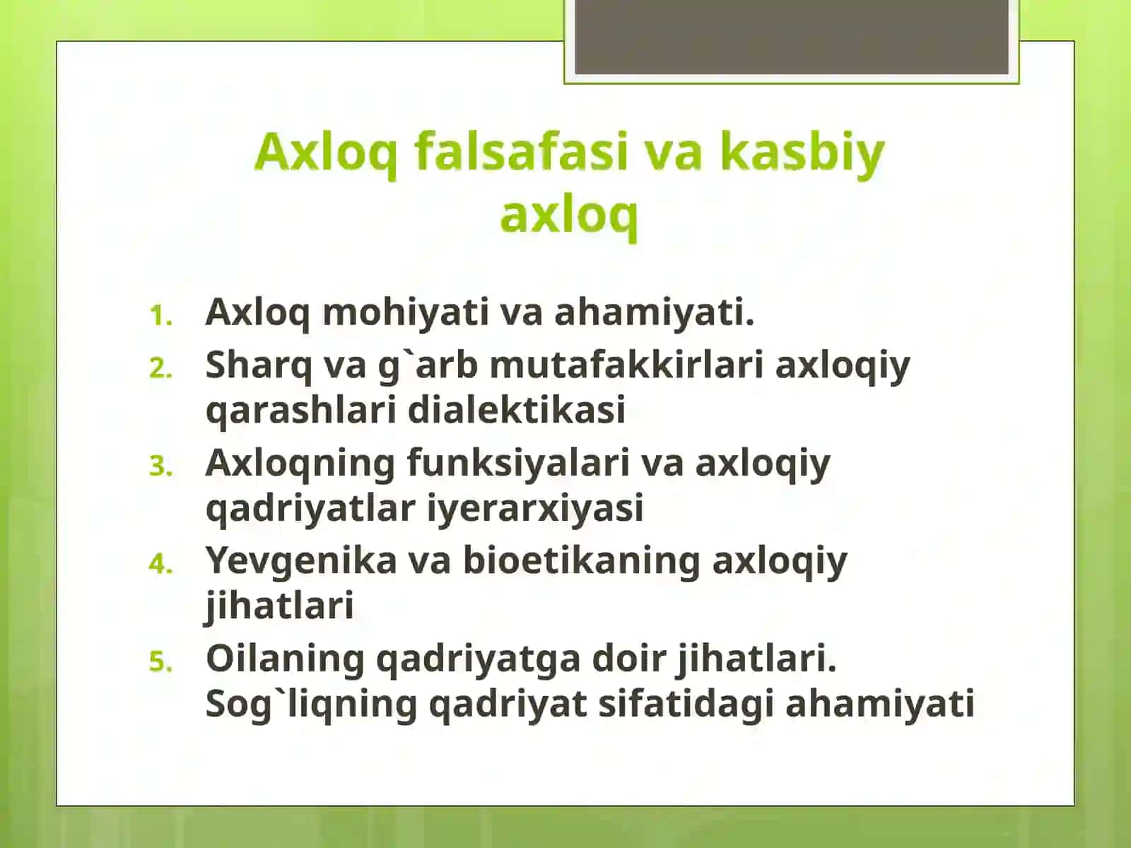 Axloq falsafasi va kasbiy axloq 2