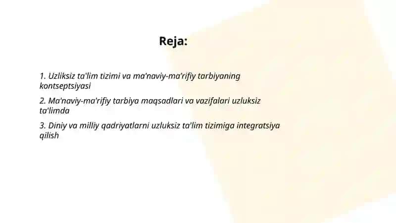 Uzliksiz ta'lim tizimida ma'naviy - ma'rifiy tarbiyaning o'rni 2