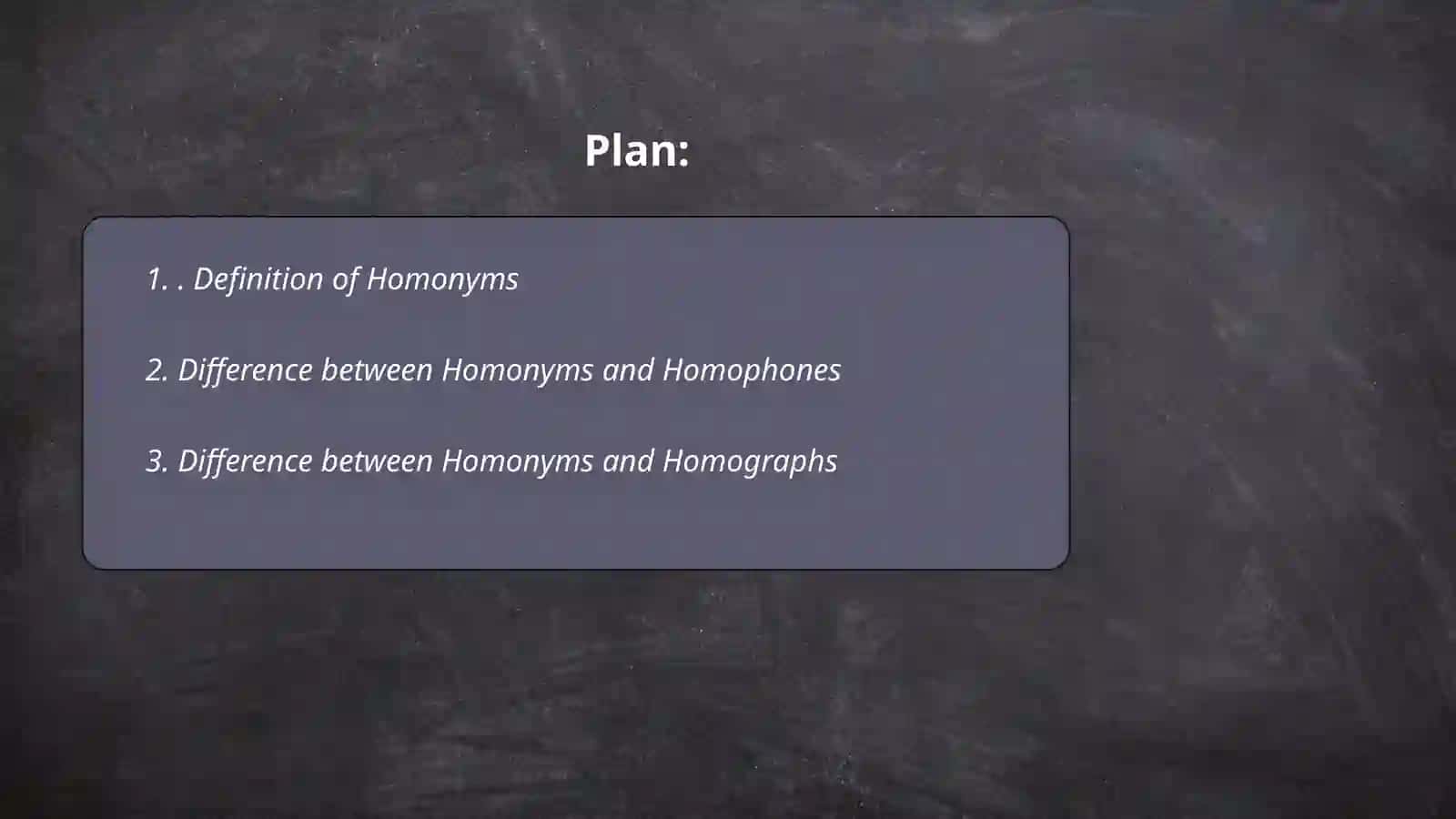 Classifications of homonyms 2