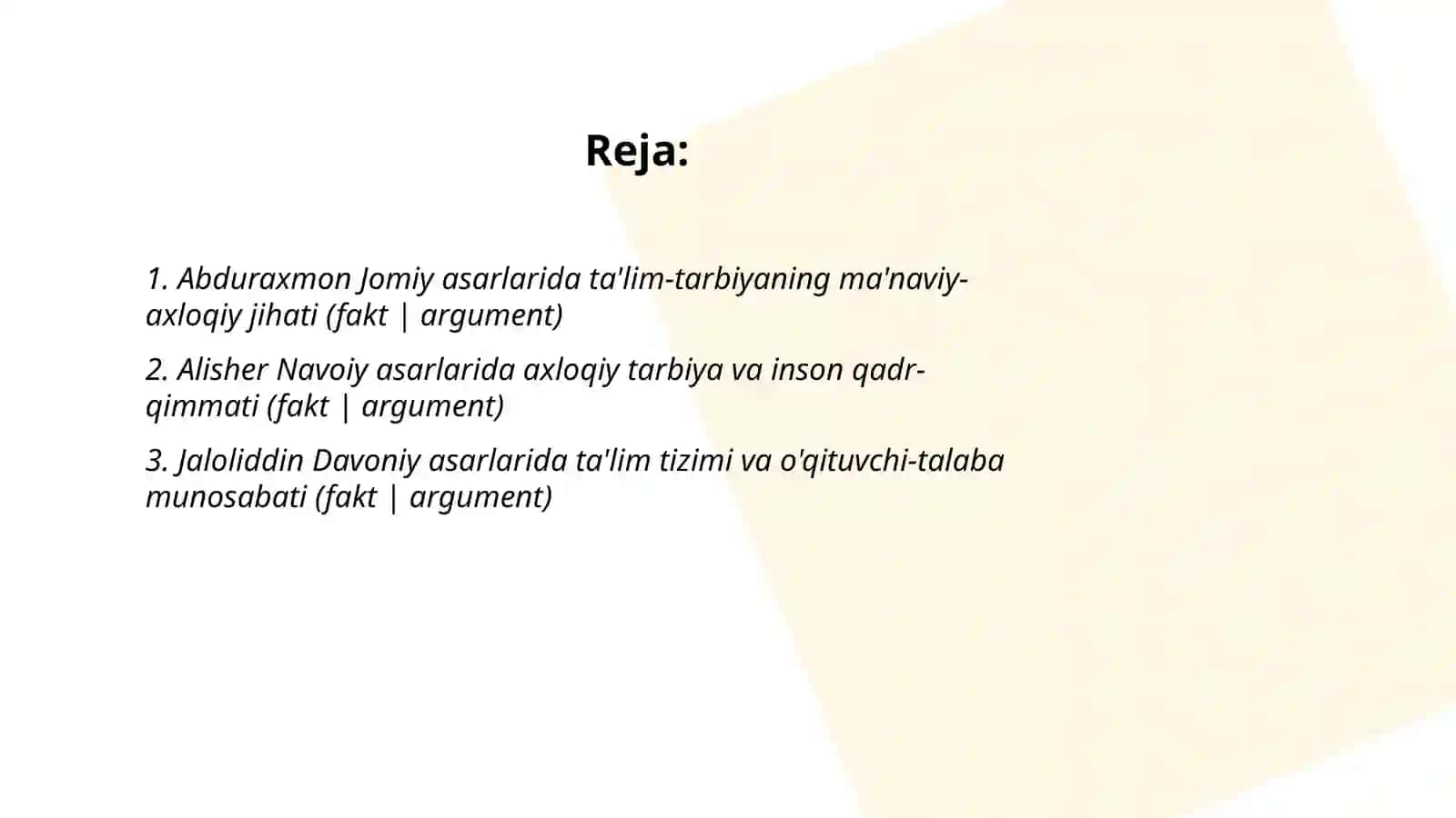 Abduraxmon Jomiy, Alisher Navoiy, Jaloliddin Davoniylarning asarlarida ta'lim-tarbiya masalalari 2