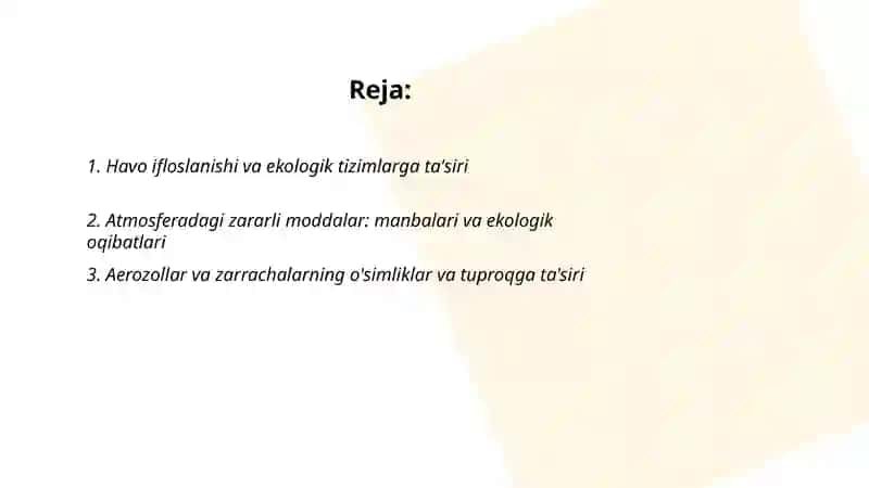 Havo ifloslanishi va ekologik tizimlarga ta'siri 2