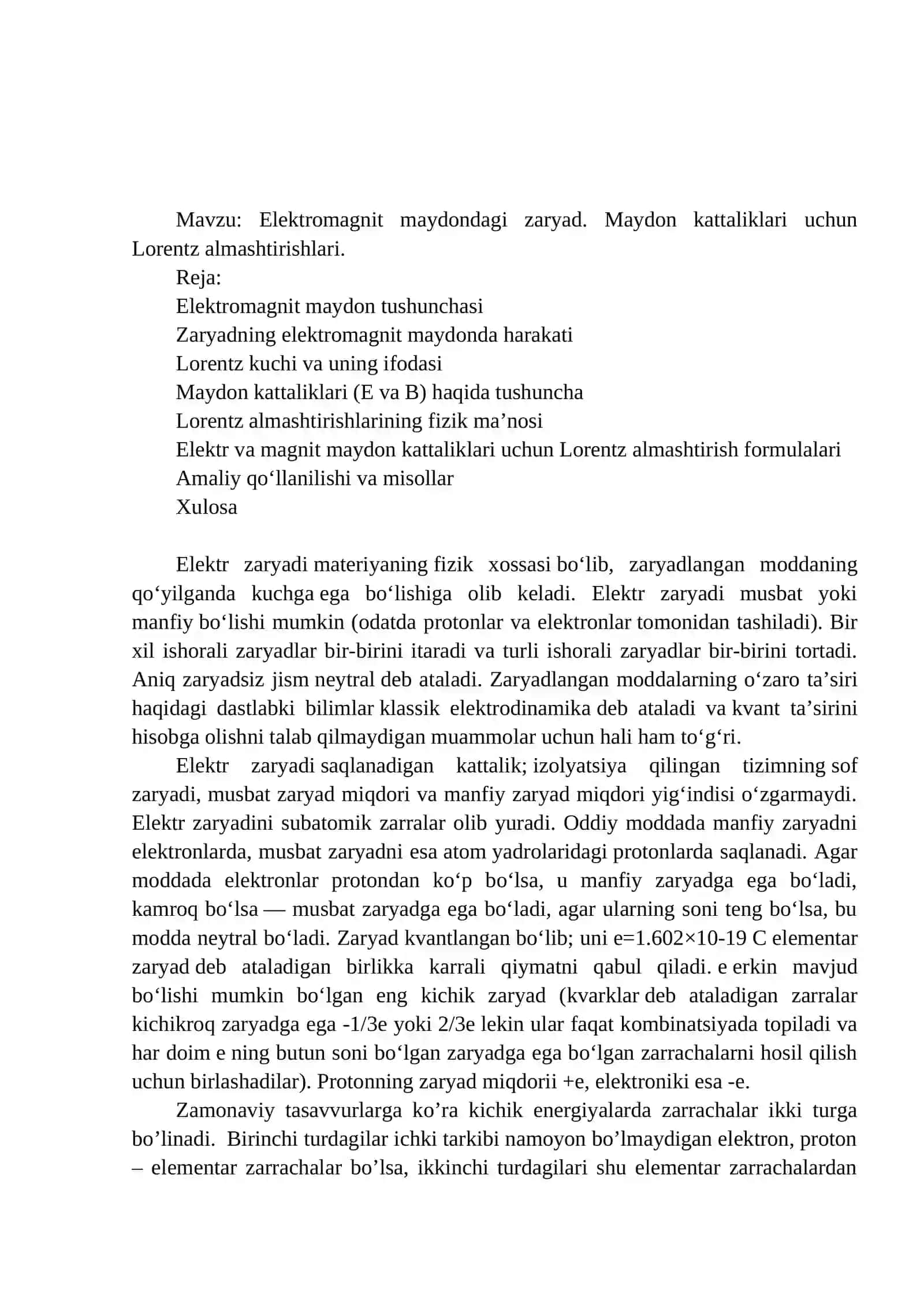 Elektromagnit maydondagi zaryad. Maydon kattaliklari uchun Lorentz almashtirishlari. 2