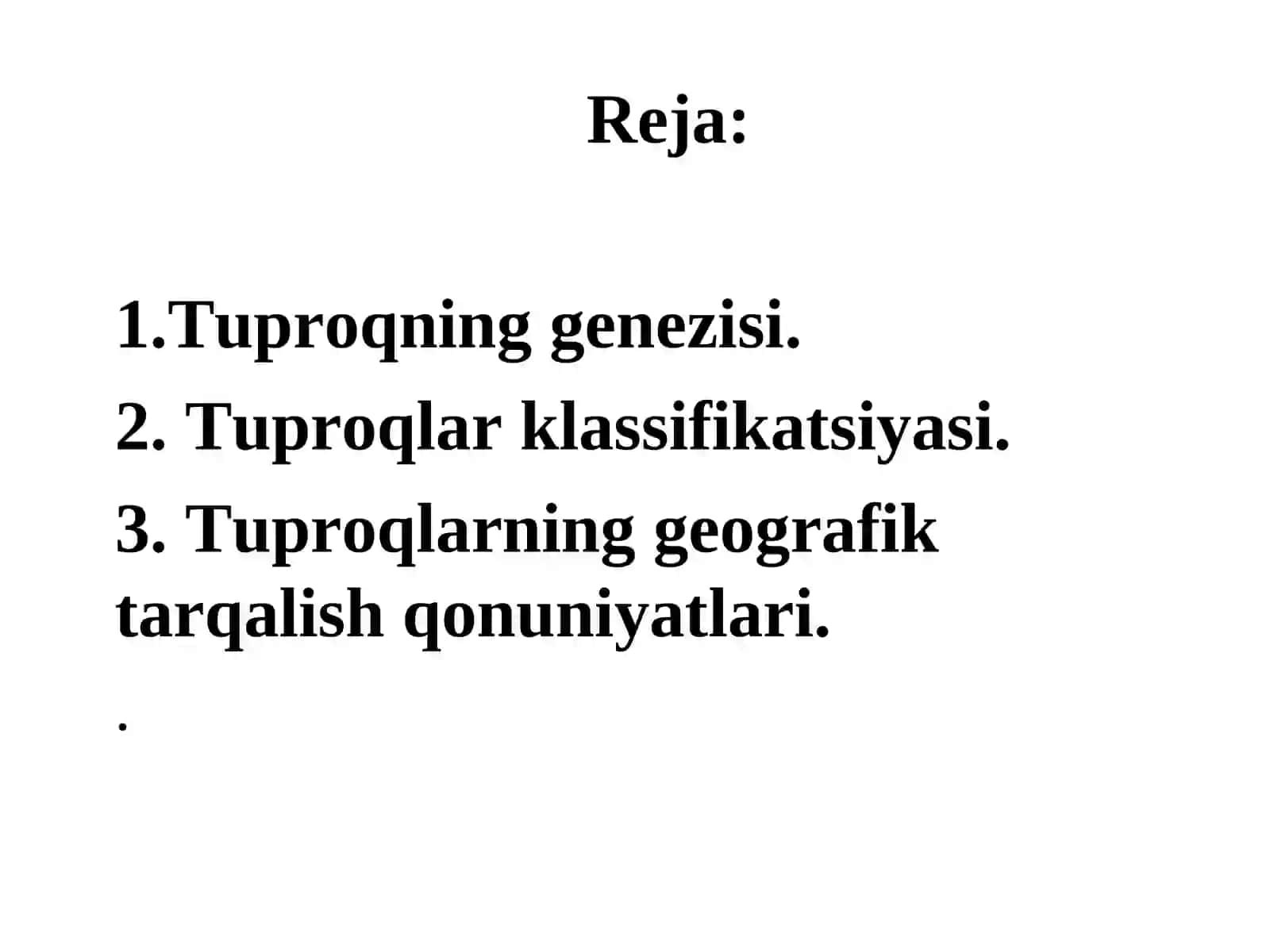 TUPROQ GЕNЕZISI, KLASSIFIKATSIYASI VA TUPROQLARNING GЕOGRAFIK TARQALISH QONUNIYATLARI 2