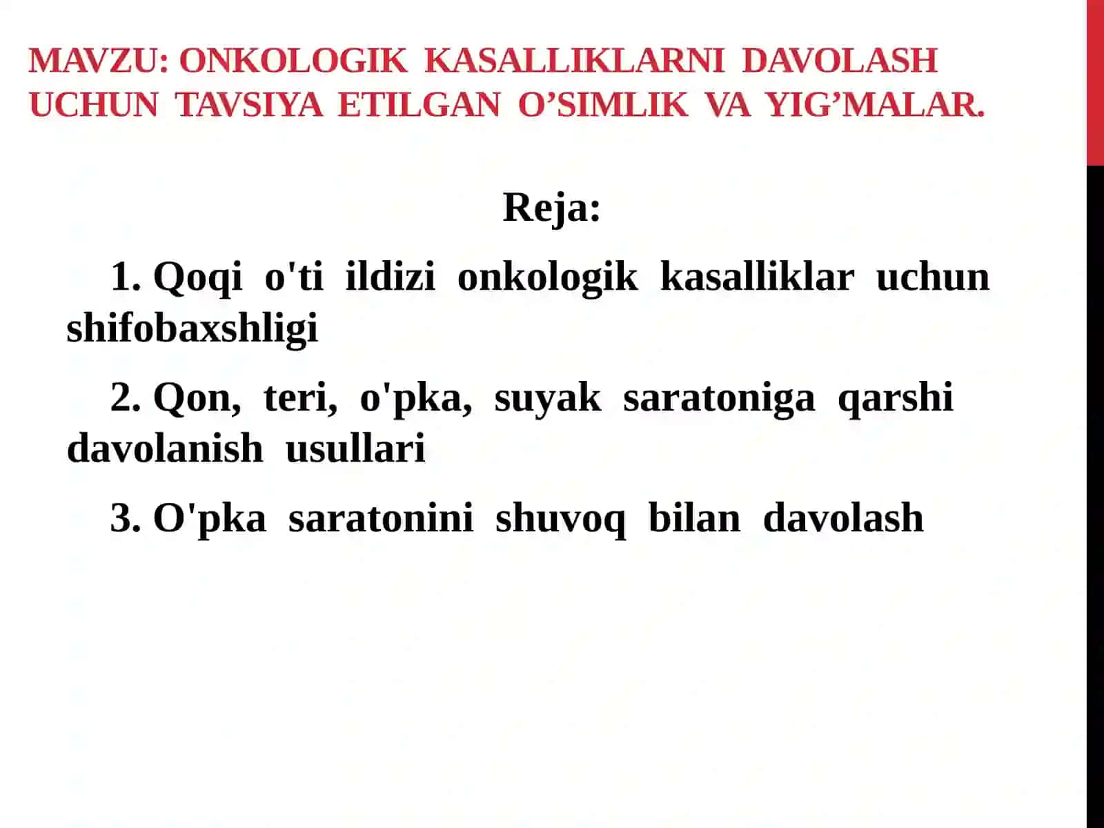 ONKOLOGIK KASALLIKLARNI DAVOLASH UCHUN TAVSIYA ETILGAN O’SIMLIK VA YIG’MALAR 2