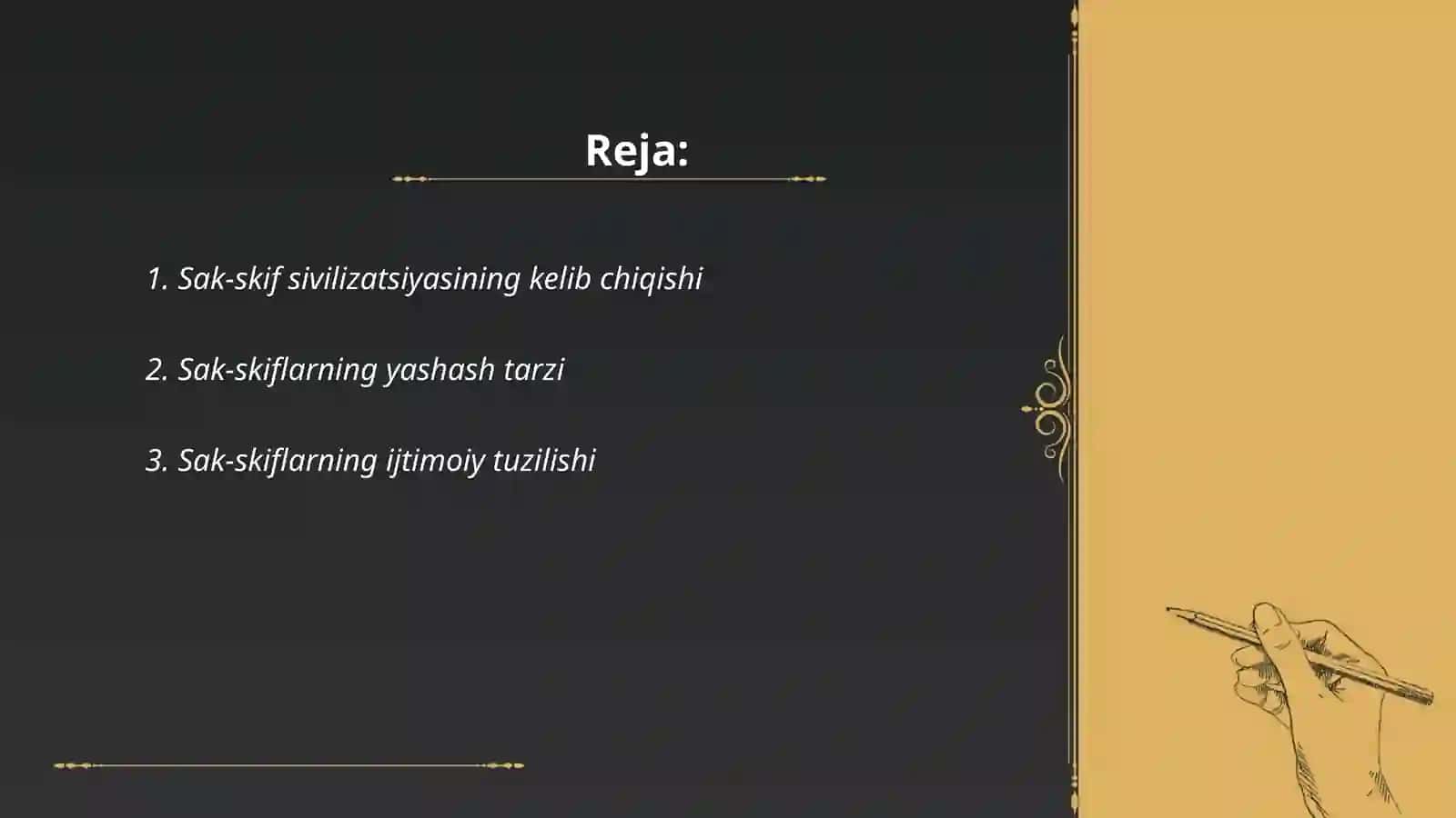 Sak-skif sivilizatsiyasi.O'rta Osiyo sivilizatsiyasi 2