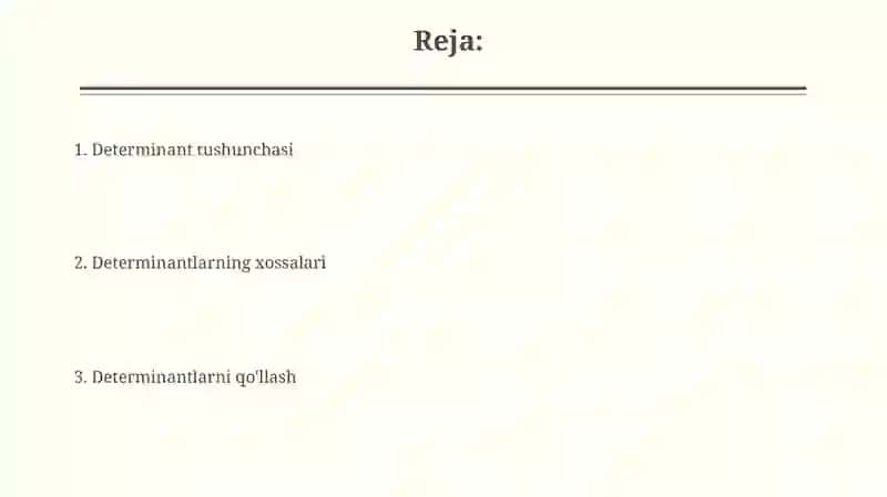 Determinant va ularning xossalari 2