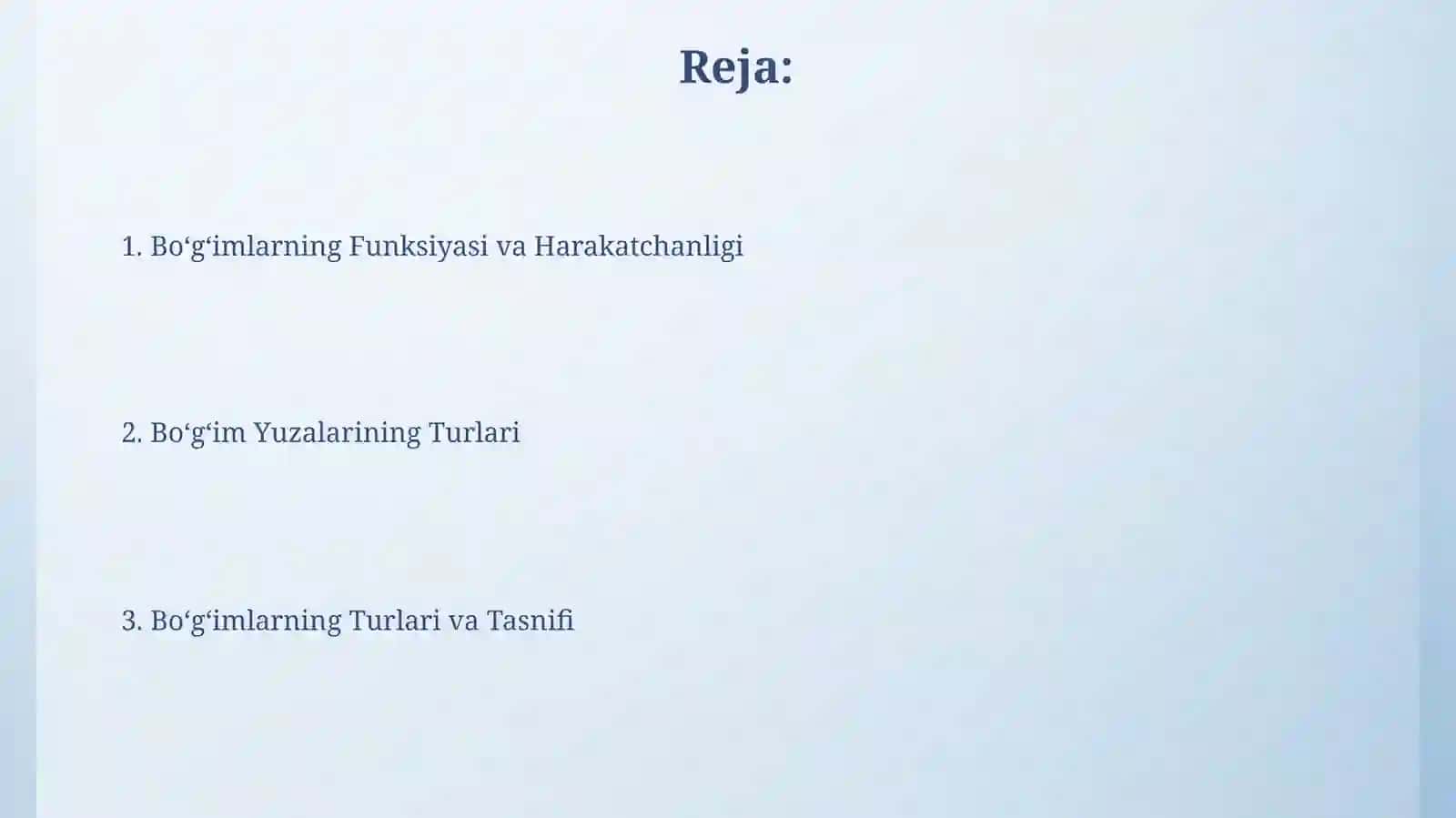 Bo'g'im yuzalarining turlari vabo'g'imturlari 2