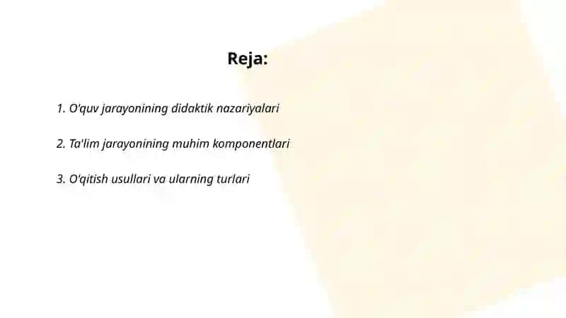 O'quv jarayonining didaktik nazariyalari 2