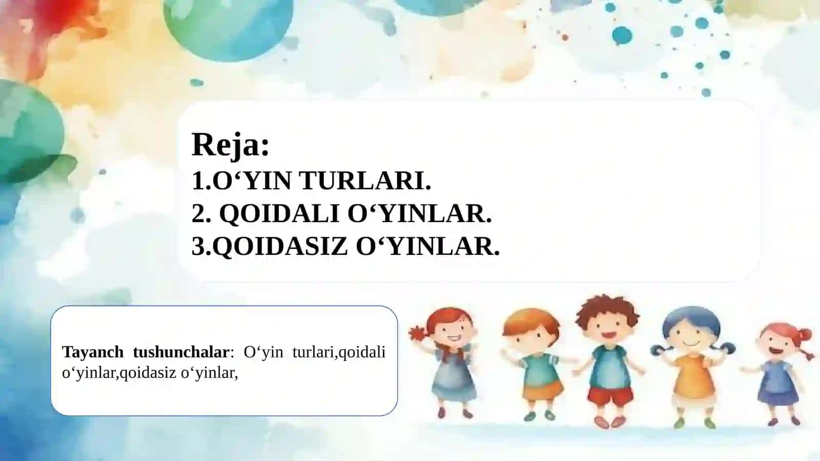 O‘YIN TURLARI.QOIDALI O‘YINLAR.QOIDASIZ O‘YINLAR 2