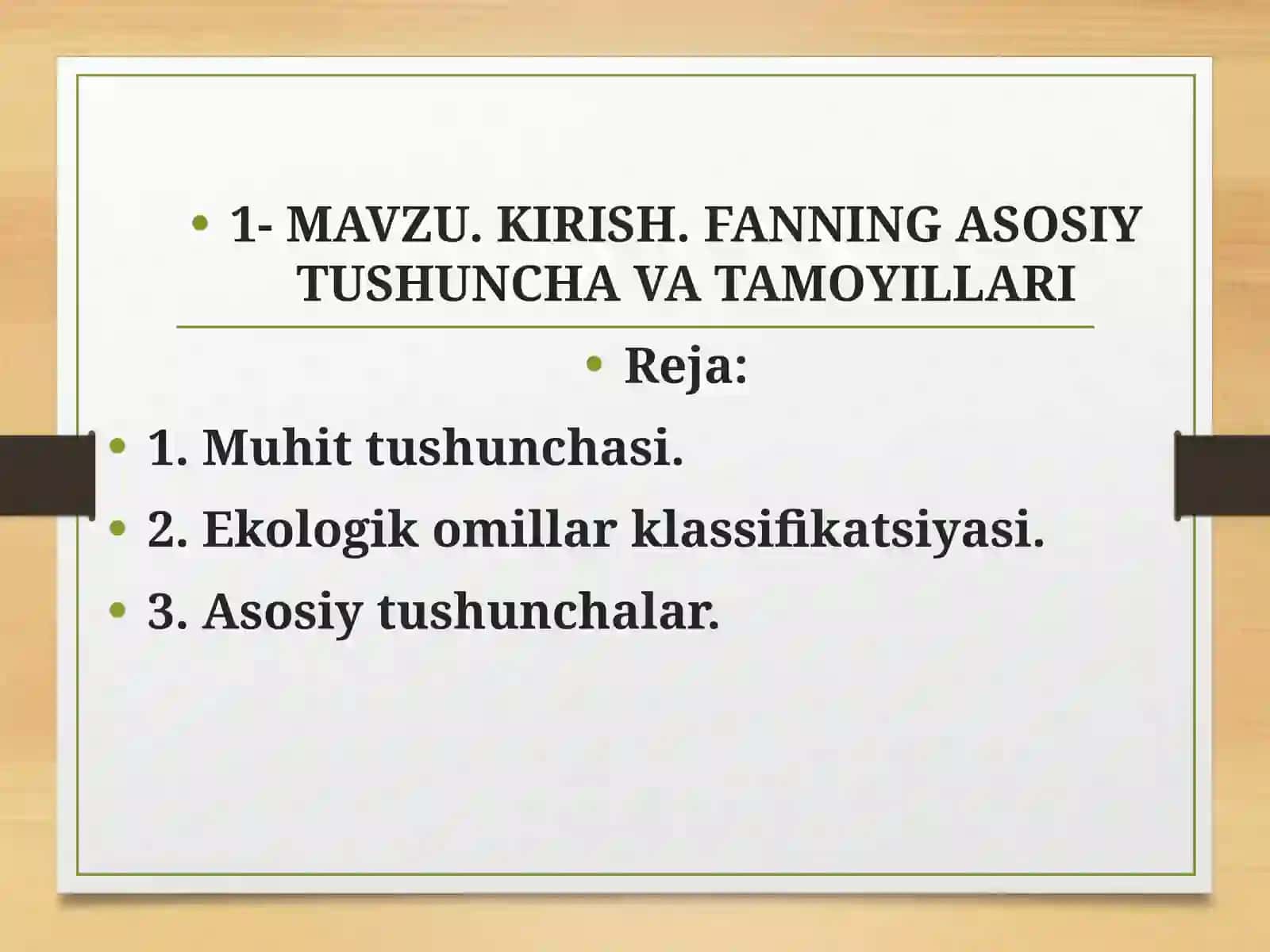 KIRISH. FANNINGASOSIY TUSHUNCHA VA TAMOYILLARI 2
