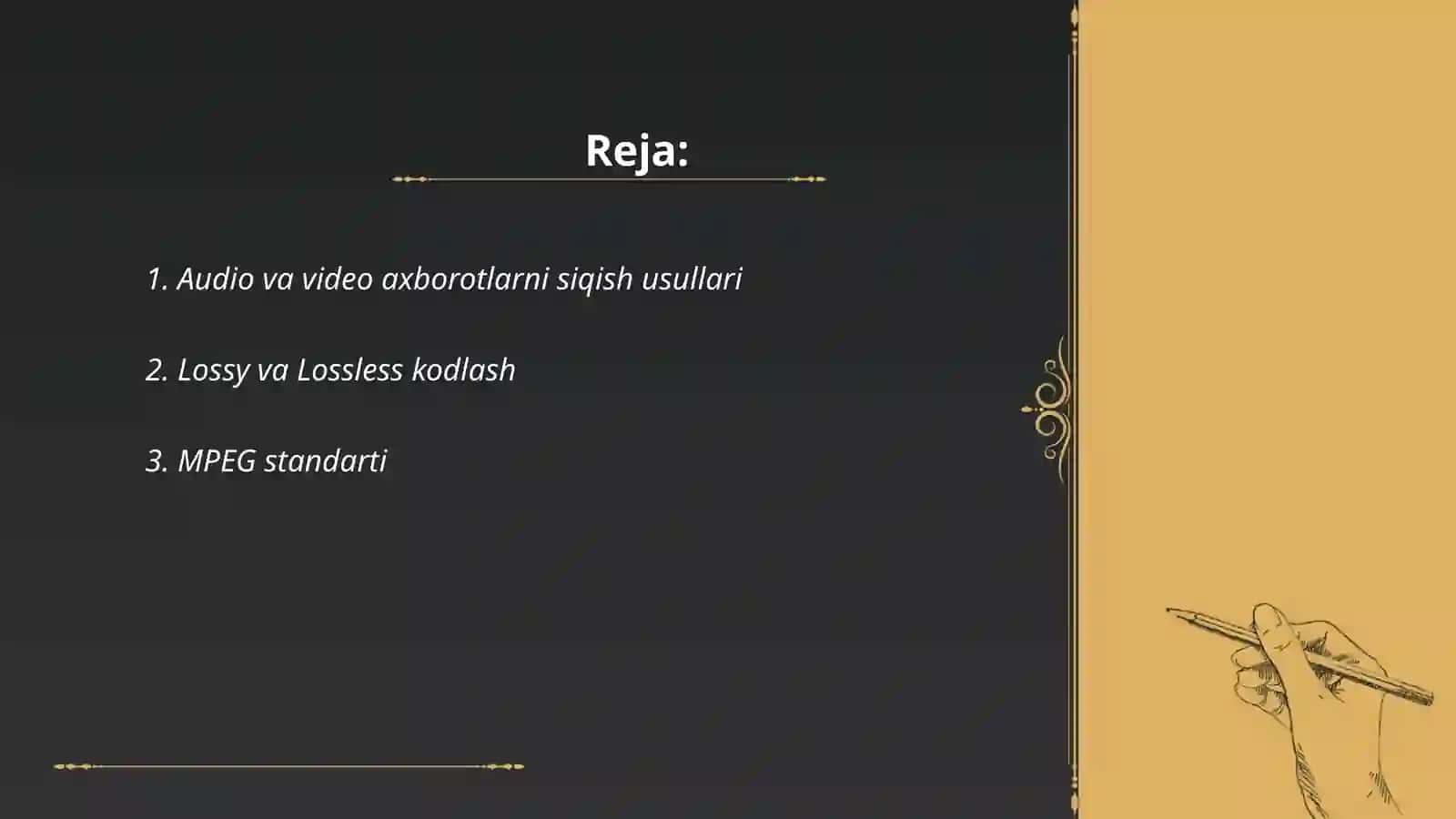 Audio va video axborotlarni kodlash 2