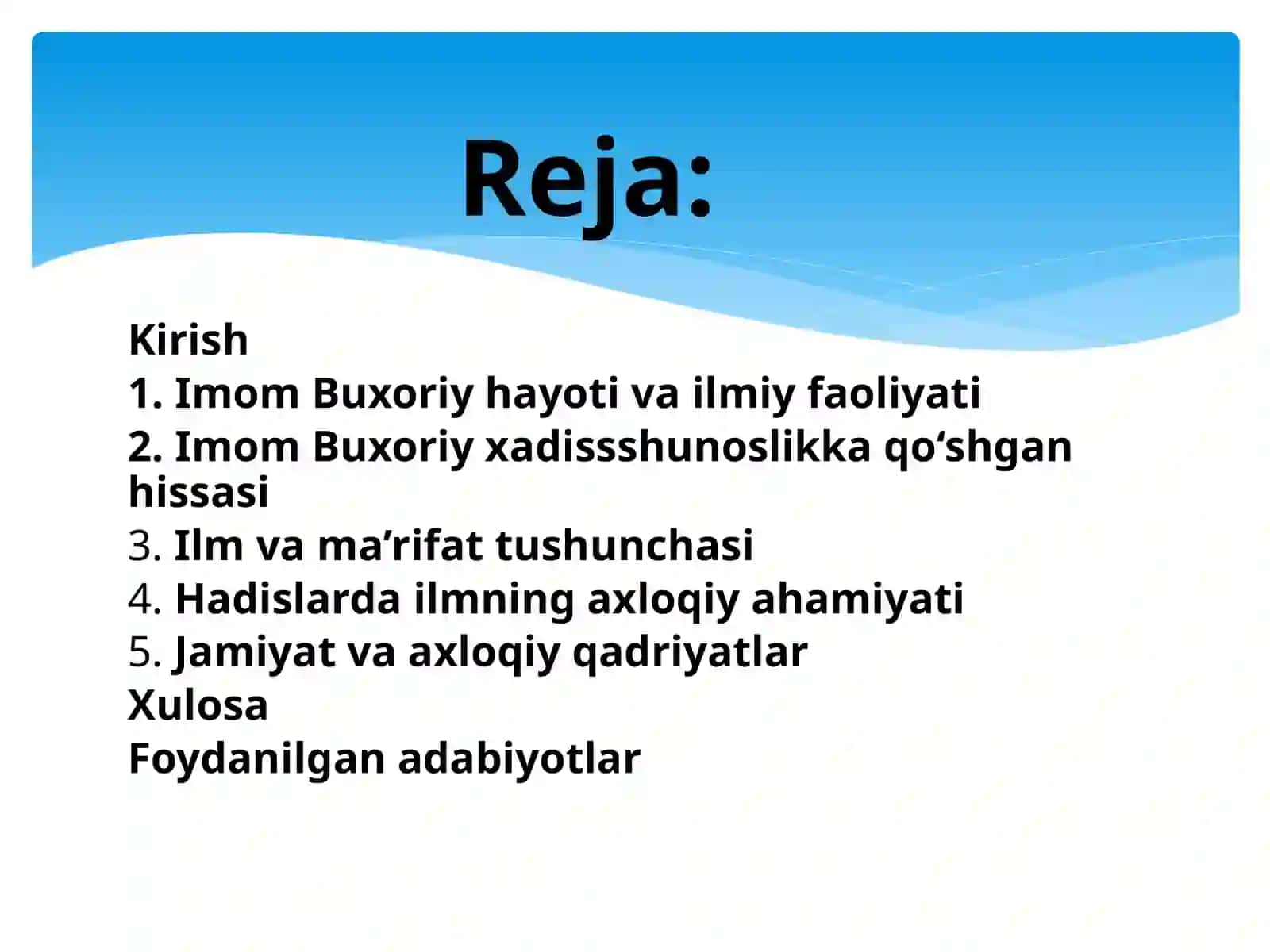 Imom Buxoriyni xadis shunoslikka qo'shgan hissa 2