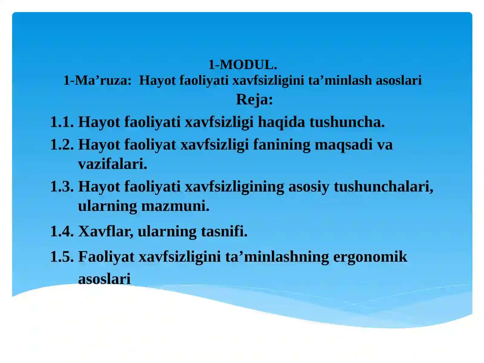 1-MODUL.1-Mа’ruzа:Hayot faoliyati xavfsizligini ta’minlash asoslari 2