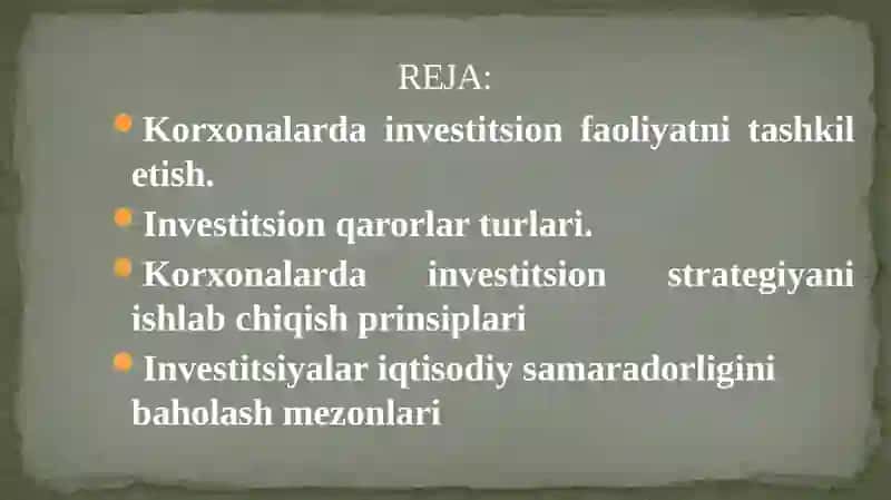 INVESTITSION QARORLARNI QABUL QILISH ASOSLARI 2