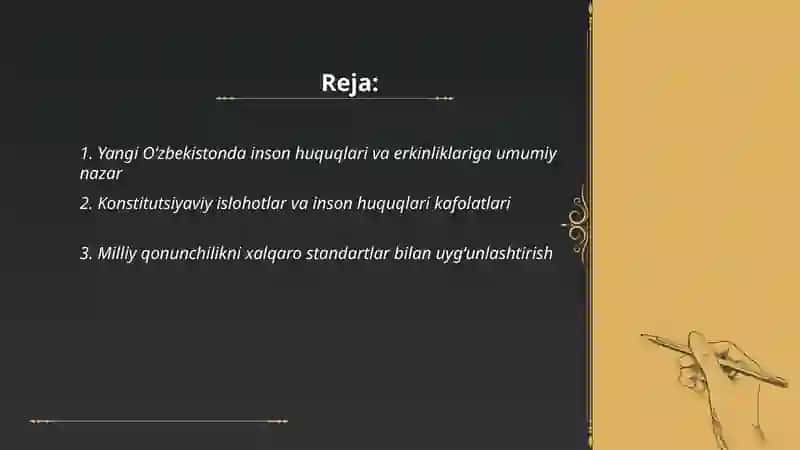 Yangi O‘zbekistonda inson haq-huquqlari va erkinliklari kafolatining yaratilishi 2