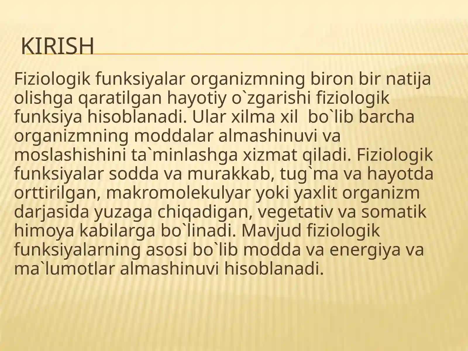 hAYVON ORGANIZMINING TURLI FIZIOLOGIK FAOLIYATINI O`RGANISH USULLARI 2