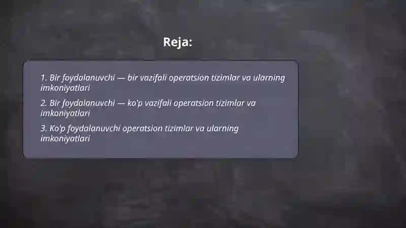 Operatsion tizimlar turlari va ularning imkoniyatlari 2