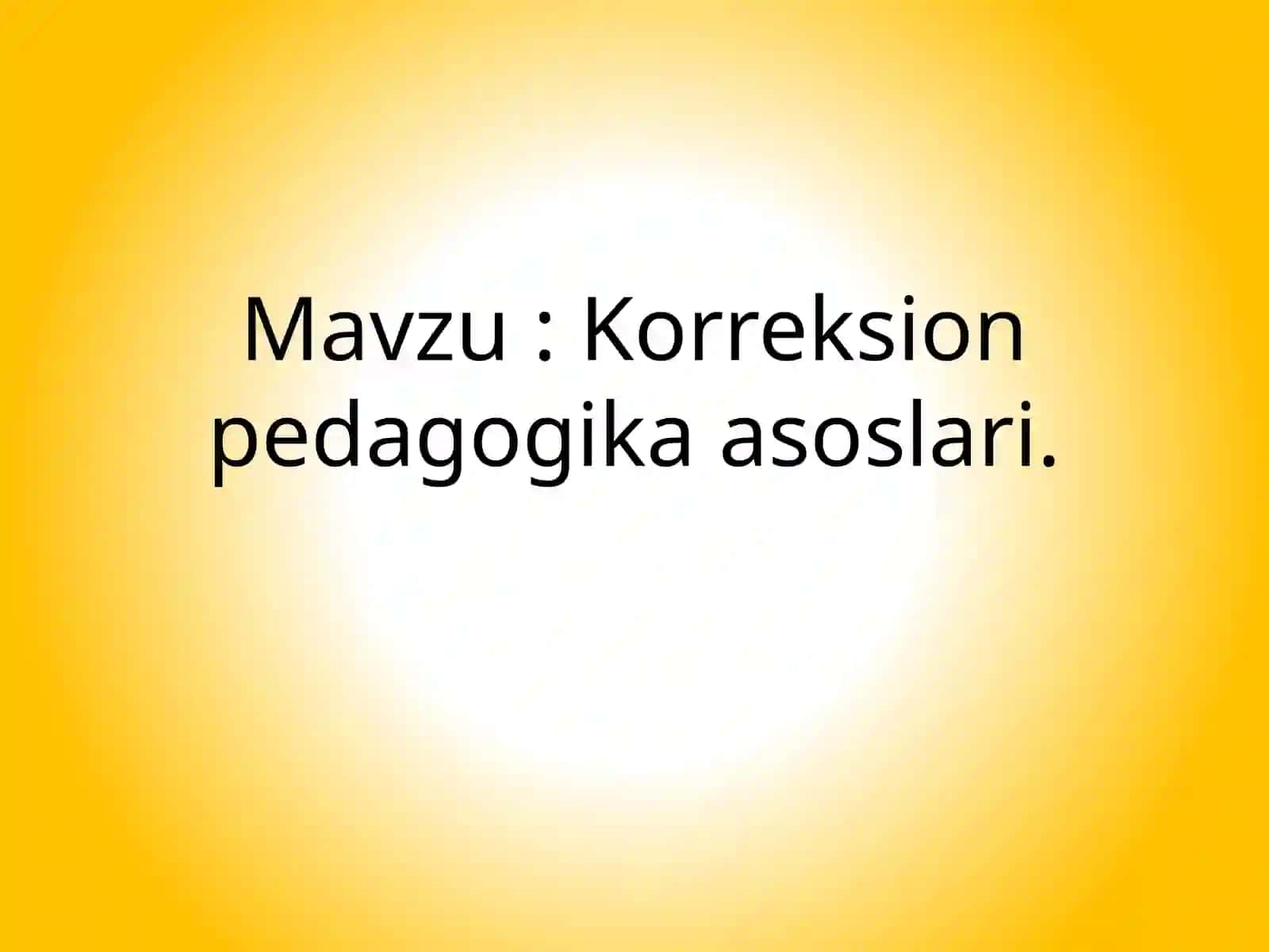 UMUMIY PEDAGOGIKA FANIDAN TAYYORLAGAN TAQDIMOTI 2