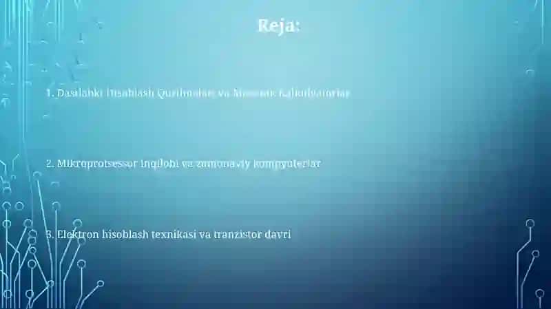 Kompyuter tizimlarining tarixi va rivojlanishi 2