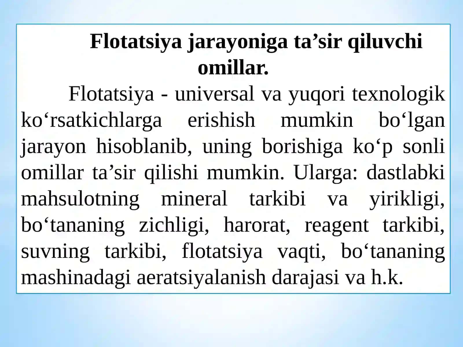 MA’RUZA. FLOTATSIYA JARAYONIGA TA’SIR ETUVCHI OMILLAR 2