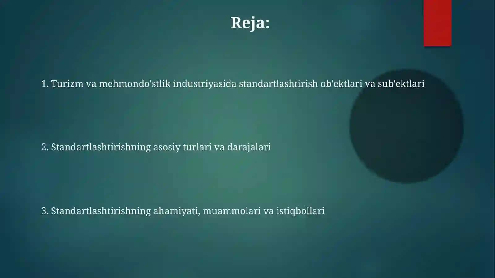 Turizm va mehmondo'stlik industriyasida standartlashtirish ob'ektlari va sub'ektlari 2
