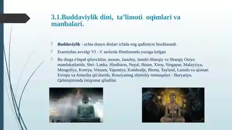 Buddaviylik dini tarixi va asosiy g’oyalari 2