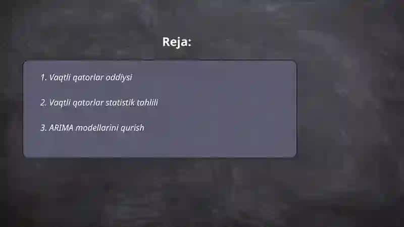 Vaqtli qatorlarni modellashtirish 2