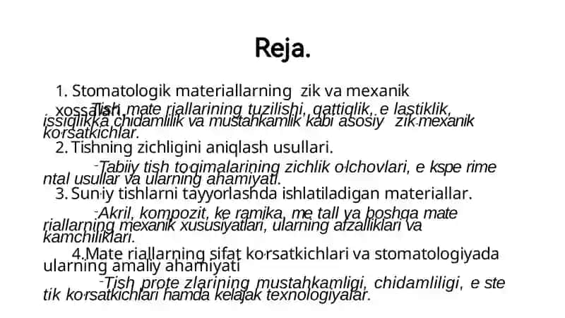 Stomatologik materiallarning zikmexanik xossalari. Tishning zichligini aniqlash. Suni’iy tishlarni tayyorlashda ishlatiladigan materiallarning mexanik xossalari 2