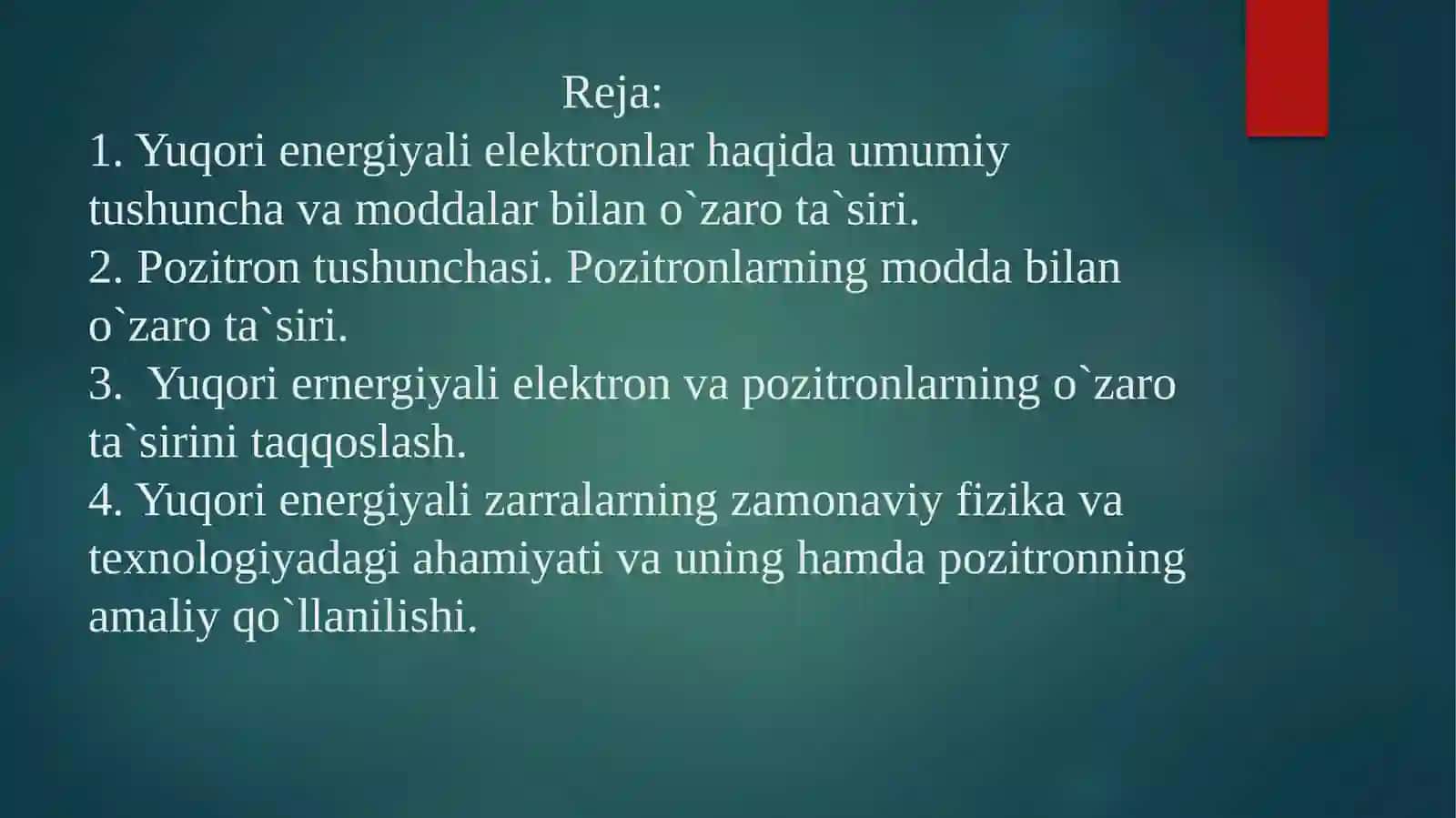 Yuqori energiyali elektronlar va pozitronlarning modda bilan o‘zaro ta’siri | Fizika prezentatsiya PPT 2