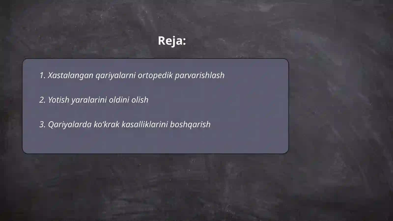 Xastalangan qariyalarni ortopedik parvarishlash 2