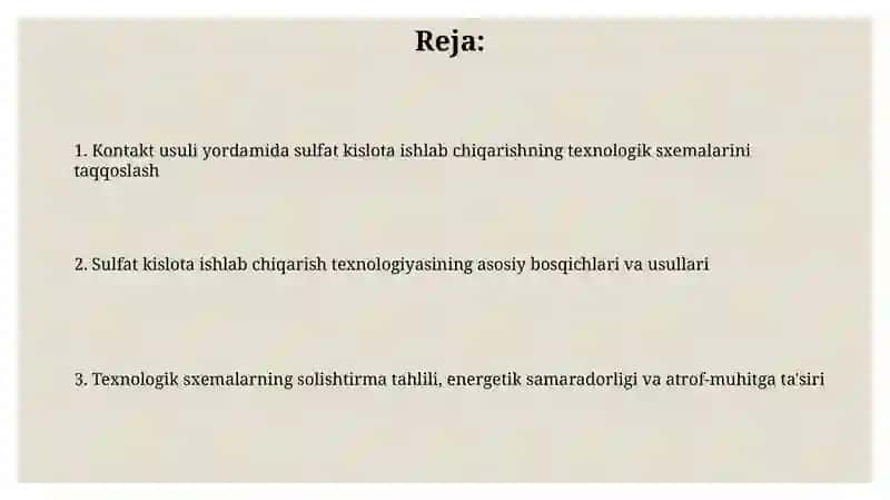 Sulfat kislota ishlab chiqarishning texnologik sxemalari turlarini kontakt usuli bilan taqqoslash 2