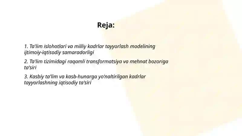 Ta'lım tizimidagi o'zgarishlarning ijtimoiy iqtisodiy rivojlanishiga ta'siri va kadrlar tayyorlash milliy modeli 2