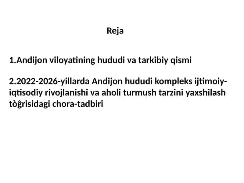 Andijon viloyatining ma'muriy tarkibi va ijtimoiy-iqtisodiy rivojlanish xusussiyatlari 2