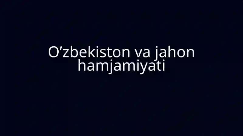 O'zbekiston va Jahon Hamjamiyati: Strategik Integratsiya 2