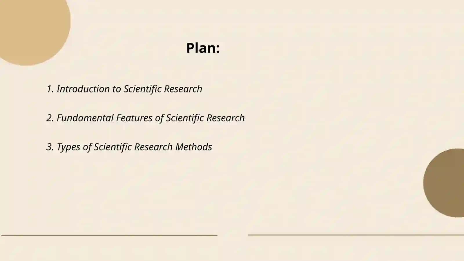 SCIENTIFIC RESEARCH WORK. MAIN FEATURES, FUNCTIONS, TYPES OF SCIENTIFIC METHOD 2